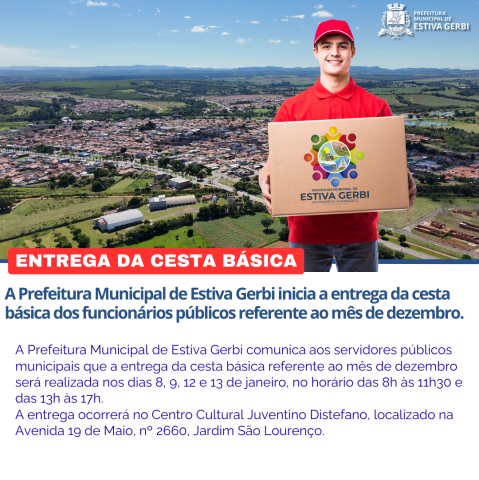 ENTREGA DAS CESTAS BÁSICAS REFERENTE AO MÊS DE DEZEMBRO