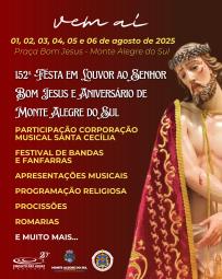 Monte Alegre do Sul celebra 152ª Festa em Louvor ao Senhor Bom Jesus e o Aniversário