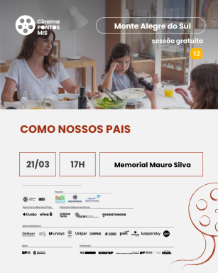 Cinema Pontos MIS exibe “Como Nossos Pais” neste sábado (21/03) no Memorial Mauro Silva
