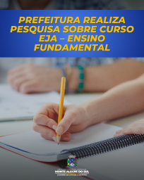 Prefeitura realiza pesquisa sobre curso EJA – Ensino Fundamental