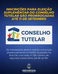 Inscrições para eleição suplementar do Conselho Tutelar são prorrogadas até 11 de setembro