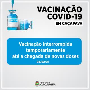 Vacinação interrompida 03.02.2021