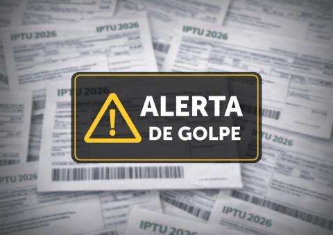 PREFEITURA ALERTA SOBRE ENTREGA DOS CARNÊS DE IPTU E TRIBUTOS E ORIENTA POPULAÇÃO CONTRA GOLPES