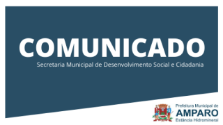 COMUNICADO Secretaria Municipal de Desenvolvimento Social e Cidadania