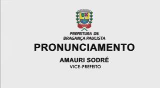Pronunciamento do Vice-prefeito Amauri Sodré sobre o Coronavírus (COVID-19)