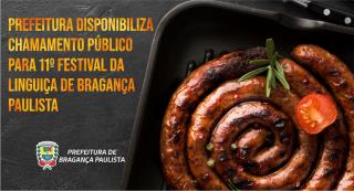 Prefeitura disponibiliza chamamento público para 11 Festival da Linguiça de Bragança Paulista