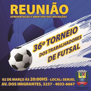 36 Torneio dos Trabalhadores de Futsal