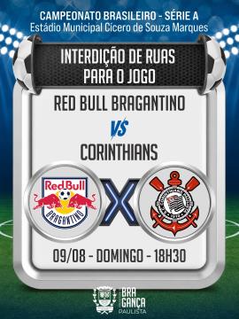 Ruas serão interditadas para jogo entre Red Bull Bragantino e Corinthians neste domingo (09/08)