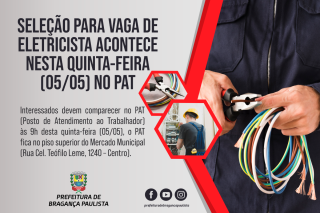 04.05.2022 Seleção para vagas de eletricista acontece nesta quinta-feira (05-05) no PAT
