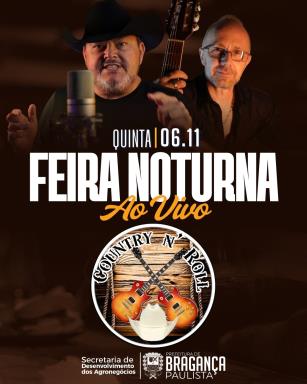 Feira Noturna do Posto de Monta acontece nesta quinta-feira (06/11) com apresentação do Country and Roll