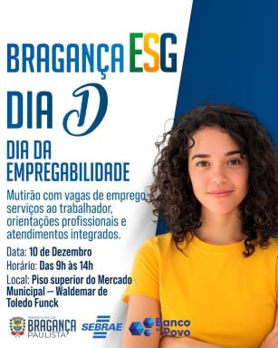 Prefeitura de Bragança Paulista promove o “Dia D – Dia da Empregabilidade” com mutirão de serviços, vagas e atendimentos integrados ao trabalhador