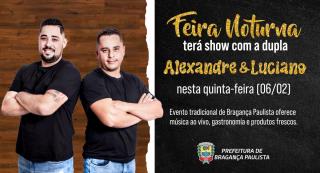 Feira Noturna terá show com a dupla Alexandre e Luciano nesta quinta-feira 0602 (2)