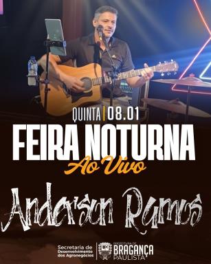 Feira Noturna terá apresentação do cantor Anderson Ramos nesta quinta-feira (08/01)