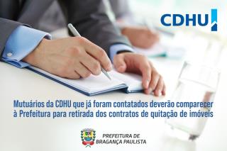 Mutuários da CDHU que já foram contatados deverão comparecer à Prefeitura para retirada do