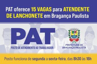PAT oferece 15 vagas para atendente de lanchonete em Bragança Paulista