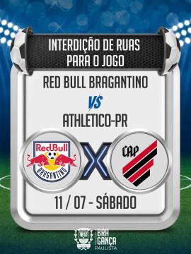 Ruas serão interditadas para jogo entre Red Bull Bragantino e Athletico PR neste sábado, 11