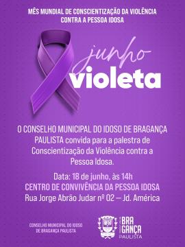 Ações do Junho Violeta reforçam combate à violência contra a pessoa idosa