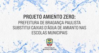 Projeto Amianto Zero Prefeitura de Bragança Paulista substitui caixas d'água de amianto nas escolas