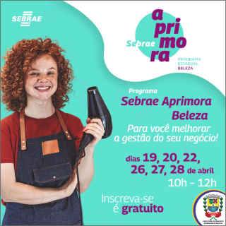 13.04.2021 SEBRAE lança programa gratuito para empreendedores da área da beleza