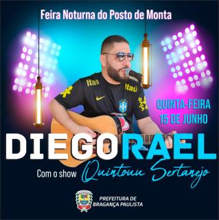 Feira Noturna do Posto de Monta terá o cantor Diego Rael nesta quinta-feira (1506)