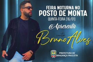 Feira Noturna terá show do cantor Bruno Alves nesta quinta-feira 1601