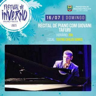 ARTE INDIVIDUAL_FESTIVAL DE INVERNO 2023_RECITAL DE PIANO COM GIOVANI TAFURI_1080x1080PX