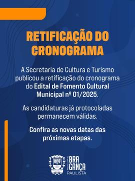 Secretaria de Cultura publica retificação do cronograma do Edital de Fomento Cultural Municipal nº 01/2025