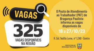 Posto de Atendimento ao Trabalhador tem 325 vagas disponíveis nesta semana
