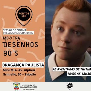 Sessão de cinema Pontos MIS exibe desenho infantil “As Aventuras de Tintim”