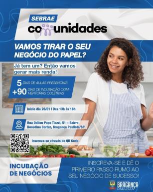 Projeto de Incubação de Negócios oferece capacitação gratuita para empreendedores de Bragança Paulista e região