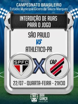 Ruas serão interditadas para jogo entre São Paulo e Athletico-PR nesta quarta-feira (22/07)