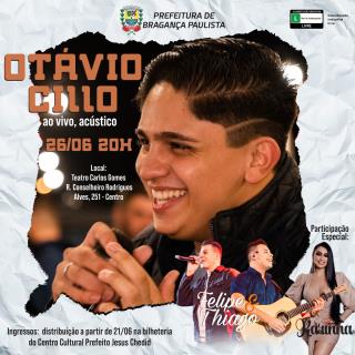 Teatro Carlos Gomes recebe show acústico de Otávio Cillo nesta segunda-feira (2606)