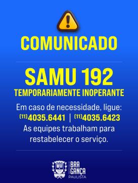 Comunicado – Telefone 192 do SAMU temporariamente inoperante