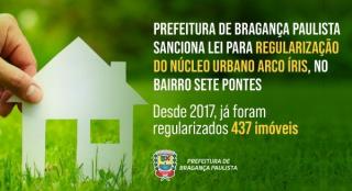 23.06.2022 Prefeitura sanciona lei para regularização do núcleo urbano Arco Íris, no bairro Sete Pontes