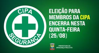 24.08.2022 Eleição para membros da CIPA encerra nesta quinta-feira