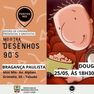 25.05.2022 Sessão gratuita de cinema exibe filme infantil “Doug”