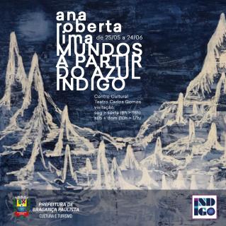 Centro Cultural Prefeito Jesus Chedid recebe exposição “Mundos a partir do azul índigo