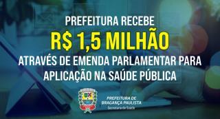 Prefeitura recebe 1,5 milhão através de Emenda Parlamentar