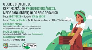 Curso gratuito de Certificação de Produtos Orgânicos em Bragança Paulista