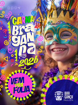 Carnabragança 2026 terá programação gratuita em vários pontos de Bragança Paulista