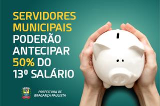 Servidores municipais poderão antecipar 50% do 13º salário