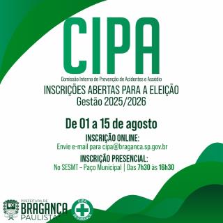 Estão abertas as inscrições para eleição da CIPA
