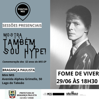Filme “Fome de Viver” encerra programação de junho do projeto Pontos MIS
