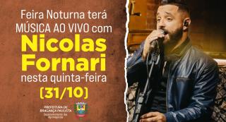 Feira noturna do Posto de Monta terá o cantor Nicolas Fornari nesta quinta-feira 3110