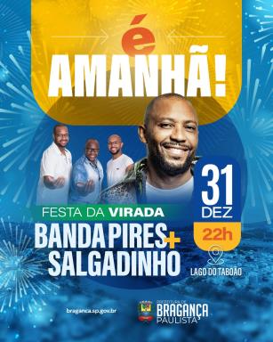 É AMANHÃ! FESTA DA VIRADA 2026 COM BANDA PIRES + SALGADINHO NO LAGO DO TABOÃO