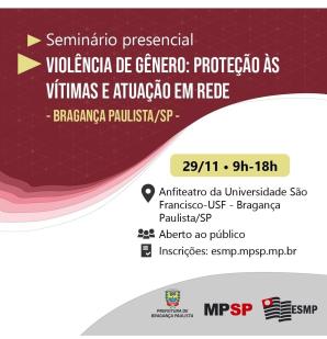 Seminário em Bragança Paulista aborda Violência de Gênero proteção às vítimas e atuação em rede (3)