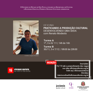 OFICINA PRATICANDO A PRODUÇÃO CULTURAL - DESENVOLVENDO UMA IDEIA