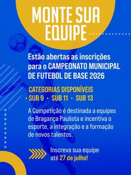 Estão abertas as inscrições para o Campeonato Municipal de Futebol de Base 2026 – Categorias de Menores