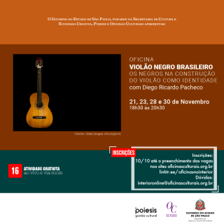 OFICINA VIOLÃO NEGRO BRASILEIRO - OS NEGROS NA CONSTRUÇÃO DO VIOLÃO COMO IDENTIDADE NACIONAL