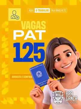 Posto de Atendimento ao Trabalhador tem 125 vagas disponíveis nesta semana